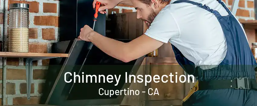 Chimney Inspection Cupertino - CA