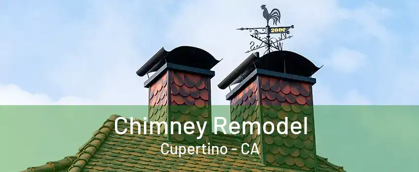 Chimney Remodel Cupertino - CA