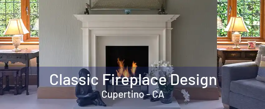 Classic Fireplace Design Cupertino - CA