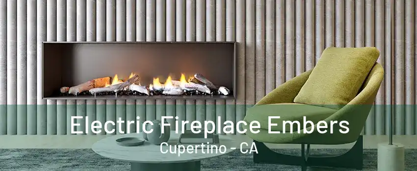 Electric Fireplace Embers Cupertino - CA