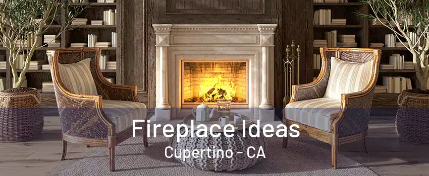 Fireplace Ideas Cupertino - CA