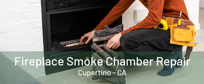 Fireplace Smoke Chamber Repair Cupertino - CA