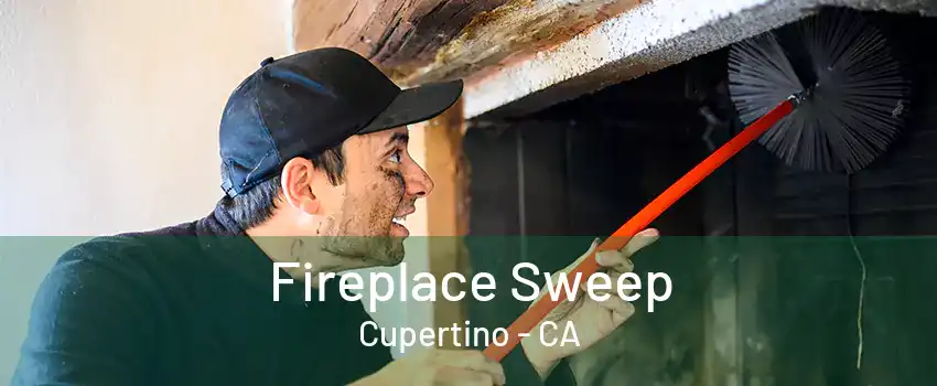 Fireplace Sweep Cupertino - CA