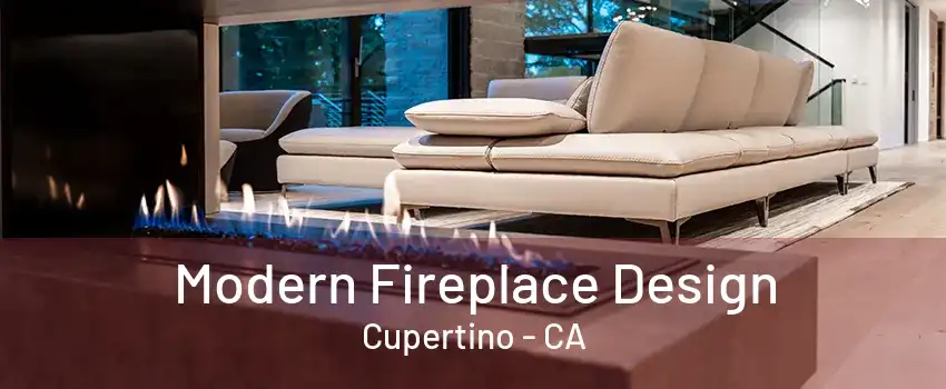 Modern Fireplace Design Cupertino - CA